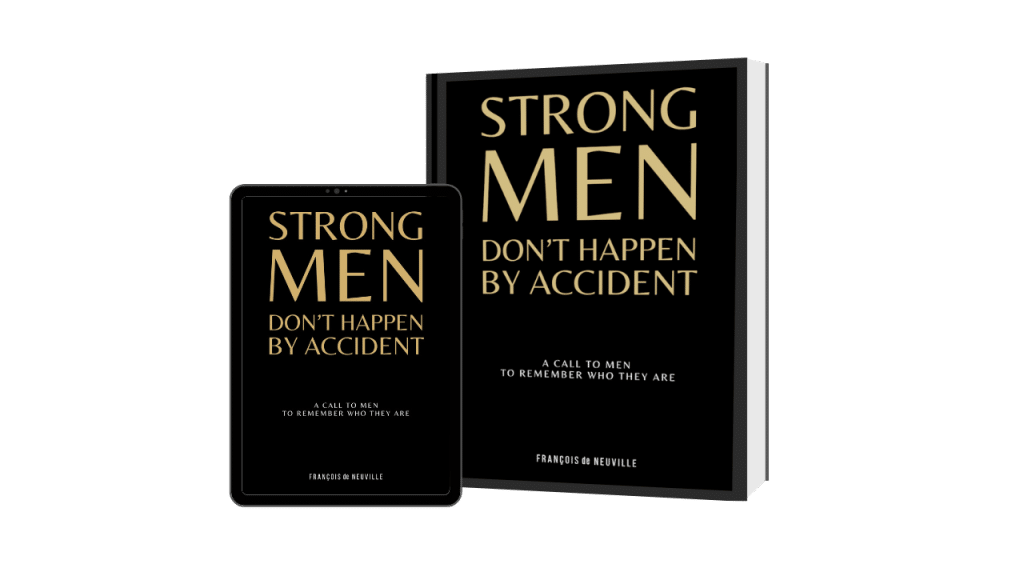 Strong Men don't Happen by Accident , book